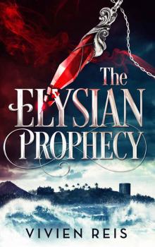 The Elysian Prophecy (Keeper of Ael Book 1)