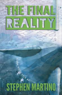 The Final Reality (Alex Pella, #3)