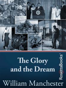 The Glory and the Dream: A Narrative History of America, 1932-1972