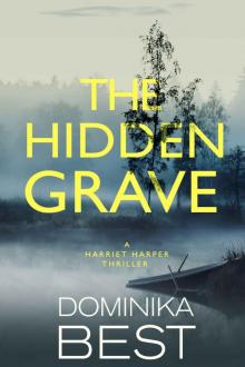 The Hidden Grave (Harriet Harper Thriller Book 2)