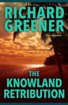 The Knowland Retribution