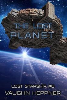 The Lost Planet (Lost Starship Series Book 6)