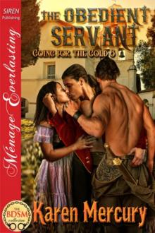 The Obedient Servant [Going for the Gold 6] (Siren Publishing Ménage Everlasting)