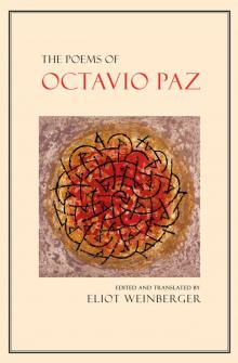 The Poems of Octavio Paz