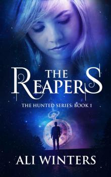 The Reapers (The Hunted Series Book 1)