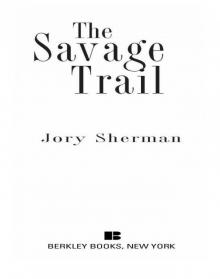 The Savage Trail