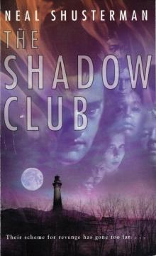 The Shadow Club tsc-1