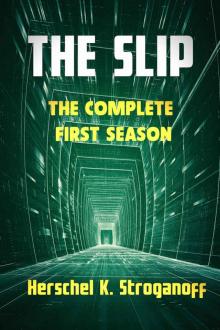 The Slip: The Complete First Season