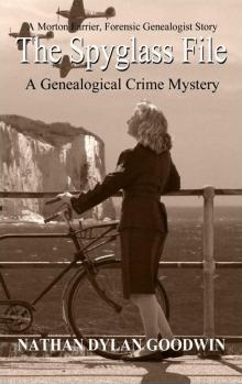 The Spyglass File (The Forensic Genealogist Book 4)