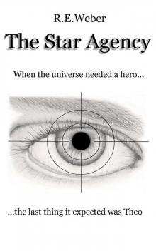 The Star Agency (The Star Agency Chronicles)