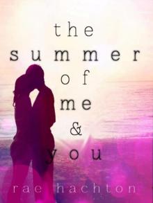 The Summer of Me & You