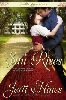 The Sun Rises (Southern Legacy Book 4)