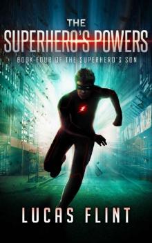 The Superhero's Powers (The Superhero's Son Book 4)