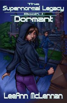 The Supernormal Legacy (Book 1): Dormant