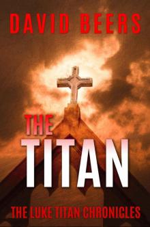 The Titan_The Luke Titan Chronicles