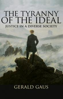 The Tyranny of the Ideal