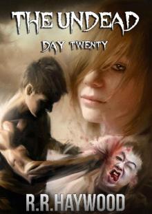 The Undead Day Twenty