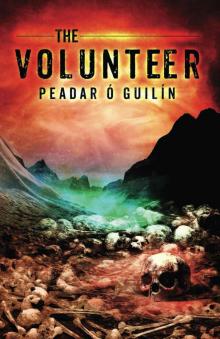 The Volunteer (The Bone World Trilogy)