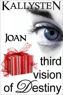 Third Vision of Destiny - Joan