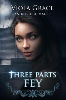 Three Parts Fey