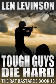 Tough Guys Die Hard