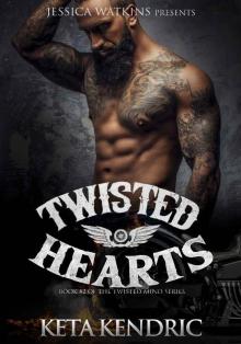 Twisted Hearts