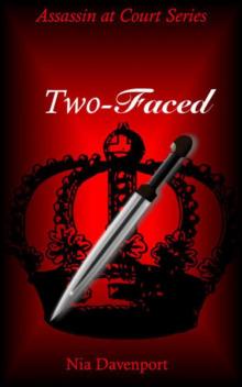 Two-Faced (Assassin at Court Series Book 1)