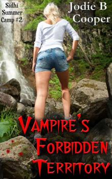 Vampire's Forbidden Territory (Sídhí Summer Camp Series #2)