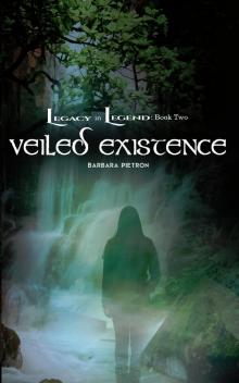 Veiled Existence
