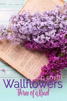 Wallflowers:Three of a Kind