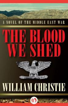 William Christie 03 - The Blood We Shed