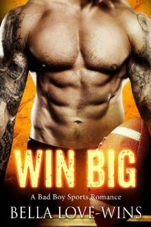 Win Big: A Bad Boy Sports Romance
