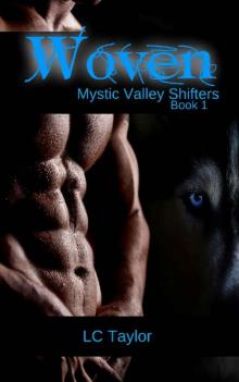 Woven: Book One (Mystic Valley Shifters 1)