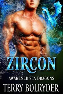 Zircon (Awakened Sea Dragons Book 1)